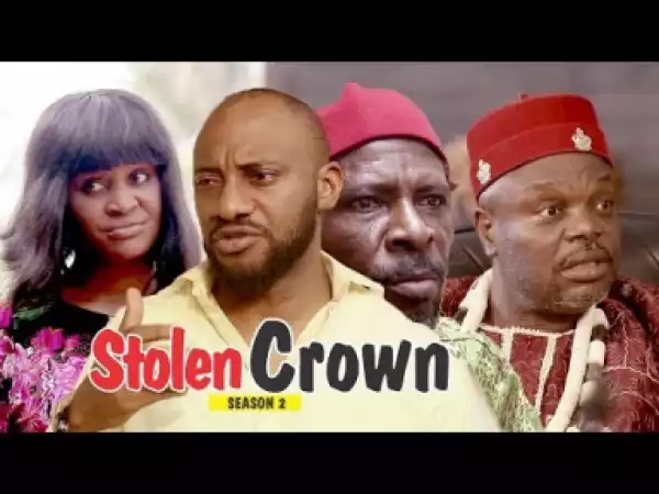 Video: STOLEN CROWN 2  | 2018 Latest Nigerian Nollywood Movie